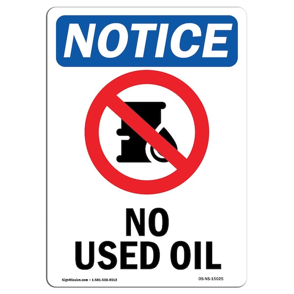 Safety Sign, OSHA Notice, 5" Height, No Used Oil Sign With Symbol, Portrait, 10PK